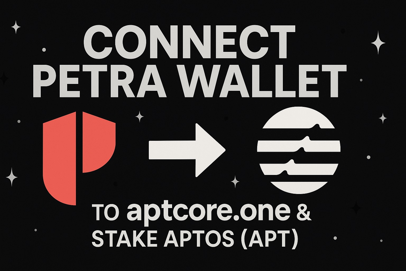 Cover image for Connect Petra Wallet to aptcore.one & Start Staking Aptos (APT)